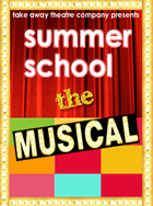 Summer School - The Muscial